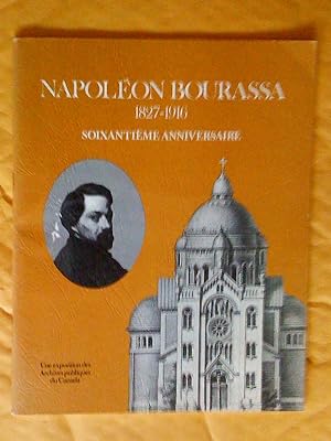 Seller image for Napolon Bourassa 1827-1916. Soixantime anniversaire - Sixtieth Anniversary for sale by Claudine Bouvier