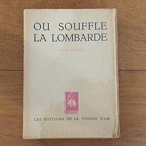 Seller image for O souffle la Lombarde for sale by Les bouquins d'Alain