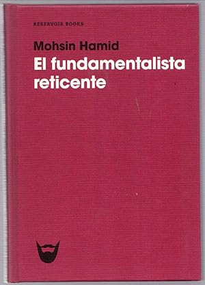 Seller image for EL FUNDAMENTALISTA RETICENTE for sale by LLIBRERIA TECNICA