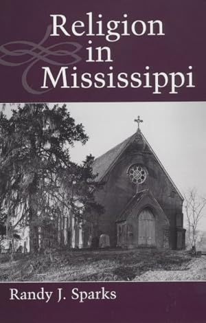 Imagen del vendedor de Religion in Mississippi a la venta por GreatBookPrices