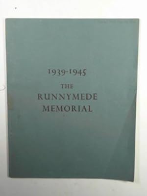 Imagen del vendedor de 1939-1945: the Runnymede Memorial to airmen who have no known grave a la venta por Cotswold Internet Books