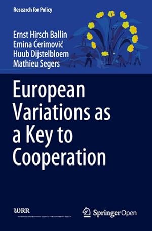 Bild des Verkufers fr European Variations as a Key to Cooperation zum Verkauf von AHA-BUCH GmbH