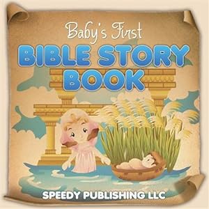 Imagen del vendedor de Baby's First Bible Story Book a la venta por GreatBookPrices