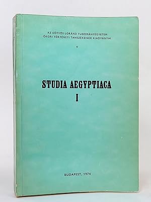 Imagen del vendedor de Studia Aegyptiaca, I. Recueil d'tudes ddies  Vilmos Wessetzky  l'occasion de son 65e anniversaire. (tudes publies par les Chaires d'Histoire Ancienne de l'Universit Lornd Etvs de Budapest, 9). a la venta por Librarium of The Hague