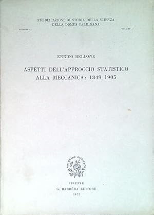 Bild des Verkufers fr Domus Galilaeana. Aspetti dell'approccio statistico alla meccanica: 1849-1905 zum Verkauf von Librodifaccia