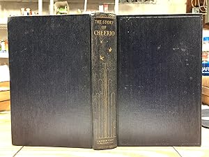 Imagen del vendedor de THE STORY OF CHEERIO BY HIMSELF a la venta por Bear Street Books and Records