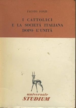 Imagen del vendedor de I cattolici e la societ italiana dopo l'unit a la venta por librisaggi