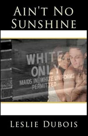 Bild des Verkufers fr Ain't No Sunshine zum Verkauf von GreatBookPrices