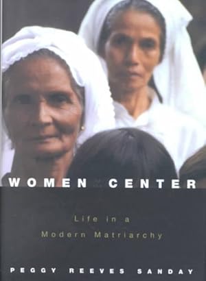 Bild des Verkufers fr Women at the Center : Life in a Modern Matriarchy zum Verkauf von GreatBookPrices