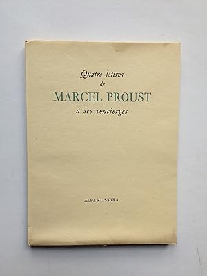Quatre Lettres de Marcel Proust à ses Concierges