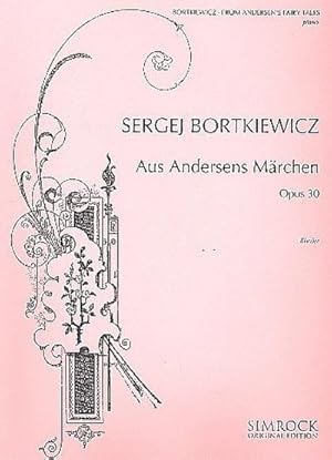 Bild des Verkufers fr Aus Andersens Mrchen op.30 - Musikalisches Bilderbuchfr Klavier zum Verkauf von AHA-BUCH GmbH