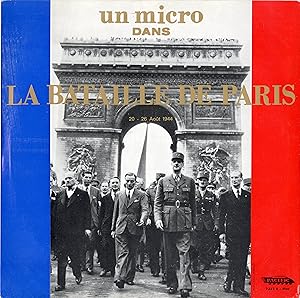 "UN MICRO DANS LA BATAILLE DE PARIS" / Photos de Robert DOISNEAU (20-26 AOÛT 1944) / LP 33 tours ...
