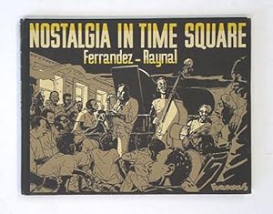 Image du vendeur pour Nostalgia in times square. mis en vente par antiquariat peter petrej - Bibliopolium AG