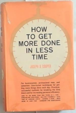 Bild des Verkufers fr How to Get More Done in Less Time zum Verkauf von Chapter 1