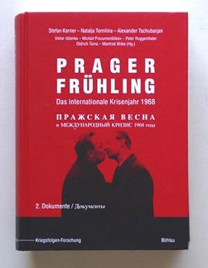 Bild des Verkufers fr Prager Frhling. Das internationale Krisenjahr 1968. Dokumente. zum Verkauf von antiquariat peter petrej - Bibliopolium AG