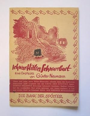 Bild des Verkufers fr Ich war Hitlers Schnurrbart. Eine Groteske. zum Verkauf von antiquariat peter petrej - Bibliopolium AG