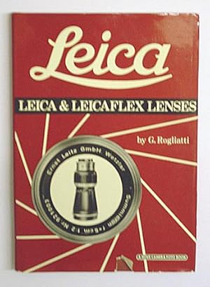 Immagine del venditore per Leica. Leica & Leicaflex Lenses. venduto da antiquariat peter petrej - Bibliopolium AG