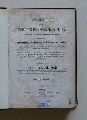Taschenbuch der deutschen und Schweizer Flora, enthaltend die genauer bekannten Pflanzen, welche ...