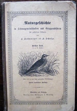 Seller image for Naturgeschichte in Lebensgemeinschaften und Gruppenbildern fr gehobene Schulen. Erster Teil (I. und II. Stufe). for sale by Antiquariat libretto Verena Wiesehfer