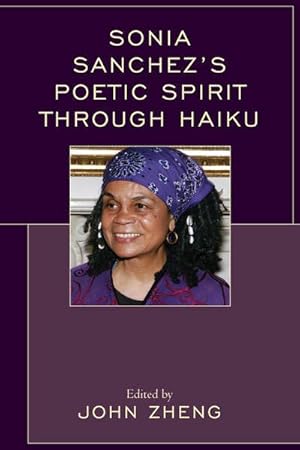 Seller image for Sonia Sanchez's Poetic Spirit Through Haiku for sale by GreatBookPrices