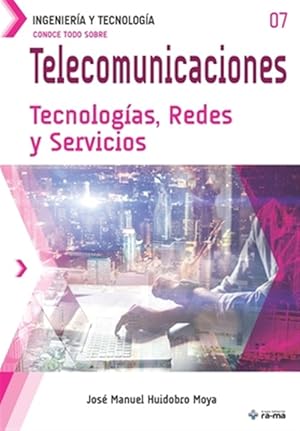 Seller image for Telecomunicaciones. Tecnologias, Redes y Servicios : Telecommunications Technologies, Networks and Services. -Language: spanish for sale by GreatBookPrices