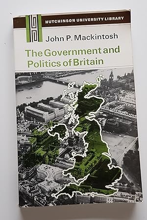 Seller image for The Government and Politics of Britain for sale by Swallow Hill Books