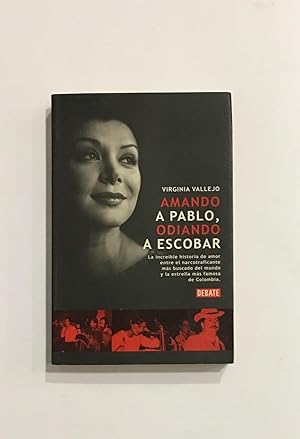 Seller image for Amando a Pablo, odiando a Escobar. for sale by ARREBATO LIBROS