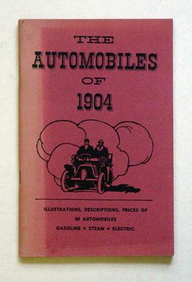 The Automobiles of 1904. Reprinted from Frank Leslie?s Popular Monthly, January, 1904.