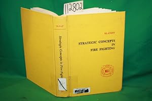 Bild des Verkufers fr Strategic Concepts in Fire Fighting zum Verkauf von Princeton Antiques Bookshop