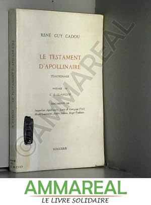 Seller image for Le Testament d'Apollinaire : Tmoignage for sale by Ammareal