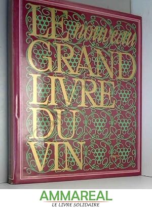 Immagine del venditore per Le Grand livre du vin venduto da Ammareal