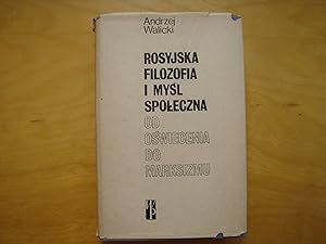 Immagine del venditore per Rosyjska filozofia i mysl spoleczna od oswiecenia do marksizmu venduto da Polish Bookstore in Ottawa