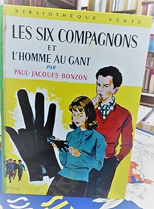 les six compagnons et l'homme au gant