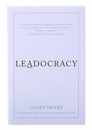 Seller image for Leadocracy: Hiring More Great Leaders (Like You) Into Government for sale by Black Falcon Books