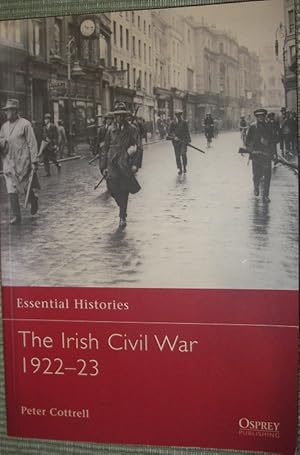Seller image for The Irish Civil War 192223 (Essential Histories 70) for sale by eclecticbooks