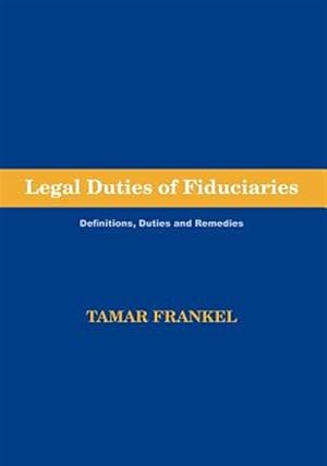 Bild des Verkufers fr Legal Duties of Fiduciaries zum Verkauf von GreatBookPrices