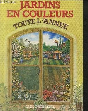 Bild des Verkufers fr Jardins en couleurs toute l'anne zum Verkauf von Le-Livre