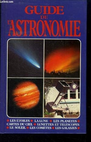 Image du vendeur pour Guide de l'astronomie mis en vente par Le-Livre