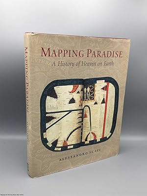 Bild des Verkufers fr Mapping Paradise: A History of Heaven on Earth zum Verkauf von 84 Charing Cross Road Books, IOBA