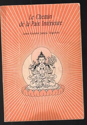 Image du vendeur pour Le chemin de la paix intrieure mis en vente par librairie philippe arnaiz