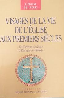 Seller image for VISAGES DE LA VIE DE L'EGLISE. De Clment de Rome  Romanos le Mlode for sale by librisaggi