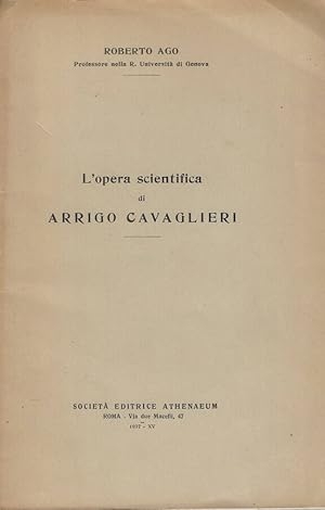 Imagen del vendedor de L'opera scientifica di Arrigo Cavaglieri a la venta por Biblioteca di Babele