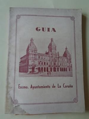 Guía Excmo. Ayuntamiento de La Coruña 1945