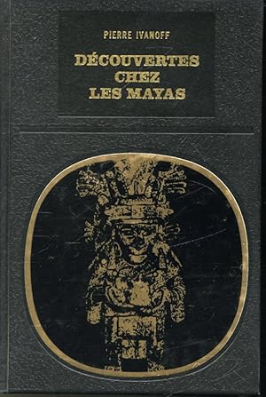 Seller image for Dcouvertes chez les Mayas for sale by Librairie Le Nord