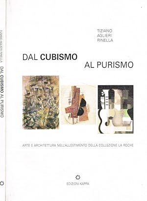 Immagine del venditore per Dal Cubismo al Purismo Arte e architettura nell'allestimento della collezione La Roche venduto da Biblioteca di Babele