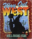 Seller image for Way Out West for sale by Monroe Street Books