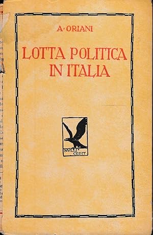 Image du vendeur pour Lotta politica in Italia. Origini della lotta attuale (476 - 1887) - Volume II mis en vente par Laboratorio del libro