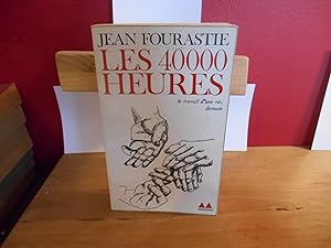 Image du vendeur pour LES 40000 HEURES mis en vente par La Bouquinerie  Dd