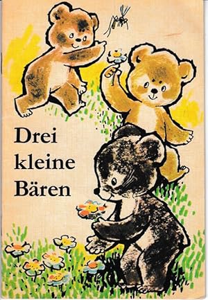 Drei kleine Bären. Illustriert von Ingeborg Meyer-Rey.