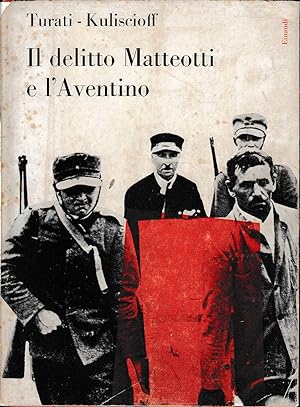 Il delitto Matteotti e l'Aventino